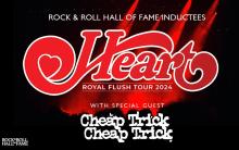 Heart Royal Flush Tour 2024 wsg Cheap Trick